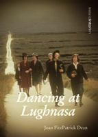 Dancing at Lughnasa (Ireland into Film) 1859183611 Book Cover