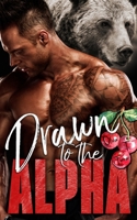 Drawn to the Alpha 1710357304 Book Cover
