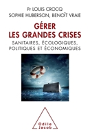 Managing Crises / GERER LES CRISES (French Edition) 2738123317 Book Cover