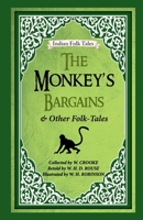 The Monkey's Bargains and Other Folk-tales 9395034629 Book Cover