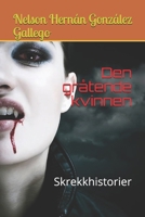 Den gr�tende kvinnen: Skrekkhistorier B08P8CJKQS Book Cover