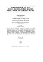 Nominations of Dr. Tevi Troy, David H. McCormick, Peter B. McCarthy, Kerry N. Weems, and Charles E.F. Millard B084DFY5BW Book Cover