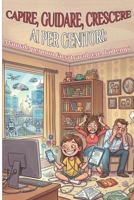 AI per Genitori: Capire, Guidare, Crescere (Italian Edition) B0GTQ9V5TR Book Cover