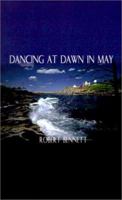 Dancing at Dawn in May 0759652759 Book Cover