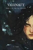 Vaianaut: Book 2 of the Vai Trilogy 1069039403 Book Cover