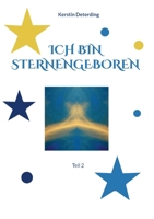 Ich bin Sternengeboren: Teil 2 3756295257 Book Cover
