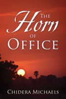 The Horn of Office 1977245005 Book Cover