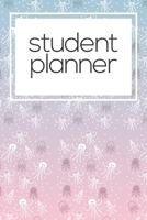 Student Planner: Gifts for Teen Girls Senior Class of 2020 Daily Diary and Journal Pastel Jellyfish Design 1699909555 Book Cover