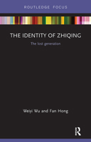The Identity of Zhiqing: The Lost Generation 1138302546 Book Cover