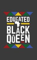 Educated Black Queen: Black Educated Queen Women Dashiki Notebook - Black History Month Ehtnic Doodle Diary Book As Gift For Proud Black African Women Strong Resilient And Confident Of Their Heritage  1077108354 Book Cover