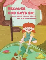 Because God Says So: A story helping children discover their true identity in God B0HCNLTK17 Book Cover