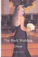 The Black Wedding Dress 1497440645 Book Cover