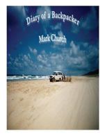 Diary of a Backpacker 1493597132 Book Cover