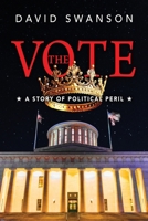 The Vote: A Story of Political Peril 1968761888 Book Cover