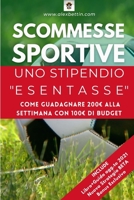Scommesse Sportive Uno Stipendio Esentasse 1034390104 Book Cover