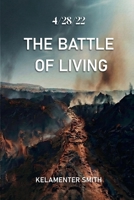 THE BATTLE OF LIVING B0GVQ3QR4B Book Cover