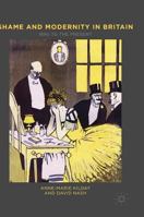 Shame and Modernity in Britain: 1890 to the Present 1349595349 Book Cover