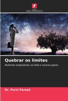 Quebrar os limites: Mulheres empresárias na Índia e noutros países (Portuguese Edition) 6207606108 Book Cover