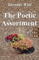 The Poetic Assortment 1989531318 Book Cover