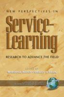 New Perspectives in Service-Learning: Research to Advnace the Field 1593111576 Book Cover