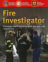 Fire Investigator: Principles and Practice to Nfpa 921 and 1033 B01FXFGOWY Book Cover