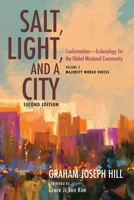 Salt, Light, and a City, Second Edition 1532603274 Book Cover