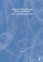 Exploring Maths Through Stories and Rhymes: Active Learning in the Early Years 1138322199 Book Cover
