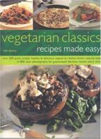 Vegetarian Classics: Recipes Made Easy: Over 200 Quick, Simple, Healthy & Delicious Vegatarian Dishes Shown Step-by-Step in 800 Clear Photographs for Guaranteed Fabolous Results Every Time 1844761169 Book Cover