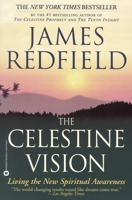 The Celestine Vision: Living the New Spiritual Awareness 0446675237 Book Cover