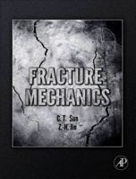 Fracture Mechanics 012810337X Book Cover