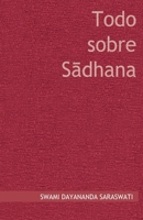 Todo sobre Sadhana 9872942404 Book Cover