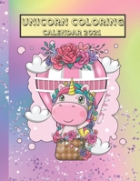 Unicorn Coloring Calendar 2021: 12 Monthly Wall Calendar, monthly color page With an Extra Coloring Pages B08TQDLTCZ Book Cover