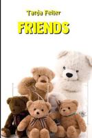 Friends: Short story for children 1728665450 Book Cover