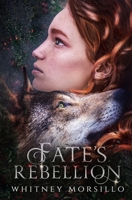 Fate's Rebellion B0BHN9D7WF Book Cover