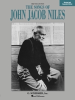 Songs of John Jacob Niles: High Voice 0793525845 Book Cover