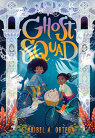 Ghost Squad 1338280139 Book Cover