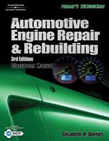 Auto Engine Repair and Rebuilding: Classroom Manual and Shop Manual 2 Volume Set (Today's Technician) 1401882625 Book Cover