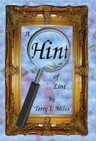 A Hint of Lint 1495115321 Book Cover