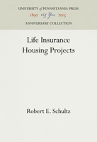 Life Insurance Housing Projects 1512813613 Book Cover