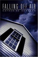 Falling Off Air 0892968133 Book Cover