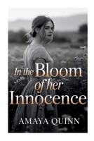 In The Bloom of Her Innocence 2083238427 Book Cover