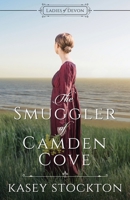 The Smuggler of Camden Cove 1952429153 Book Cover