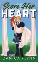 Score Her Heart 173420124X Book Cover