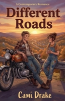 Different Roads (Willow Creek Romance) B0GSSFTFMM Book Cover