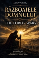 Razboaiele Domnului/ The Lord’s Wars B0HG14DCQZ Book Cover