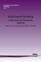 Multichannel Retailing : A Review and Research Agenda 1680834940 Book Cover