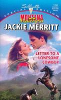 Letter To A Lonesome Cowboy (Montana Mavericks: Return To Whitehorn) (Harlequin Special Edition, No 1154) 0373310358 Book Cover