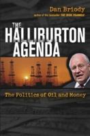 The Halliburton Agenda: The Politics of Oil and Money 0471638609 Book Cover