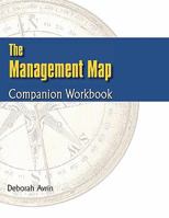 The Management Map Companion Workbook 0982090110 Book Cover