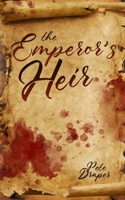 The Emperor's Heir 1838027548 Book Cover